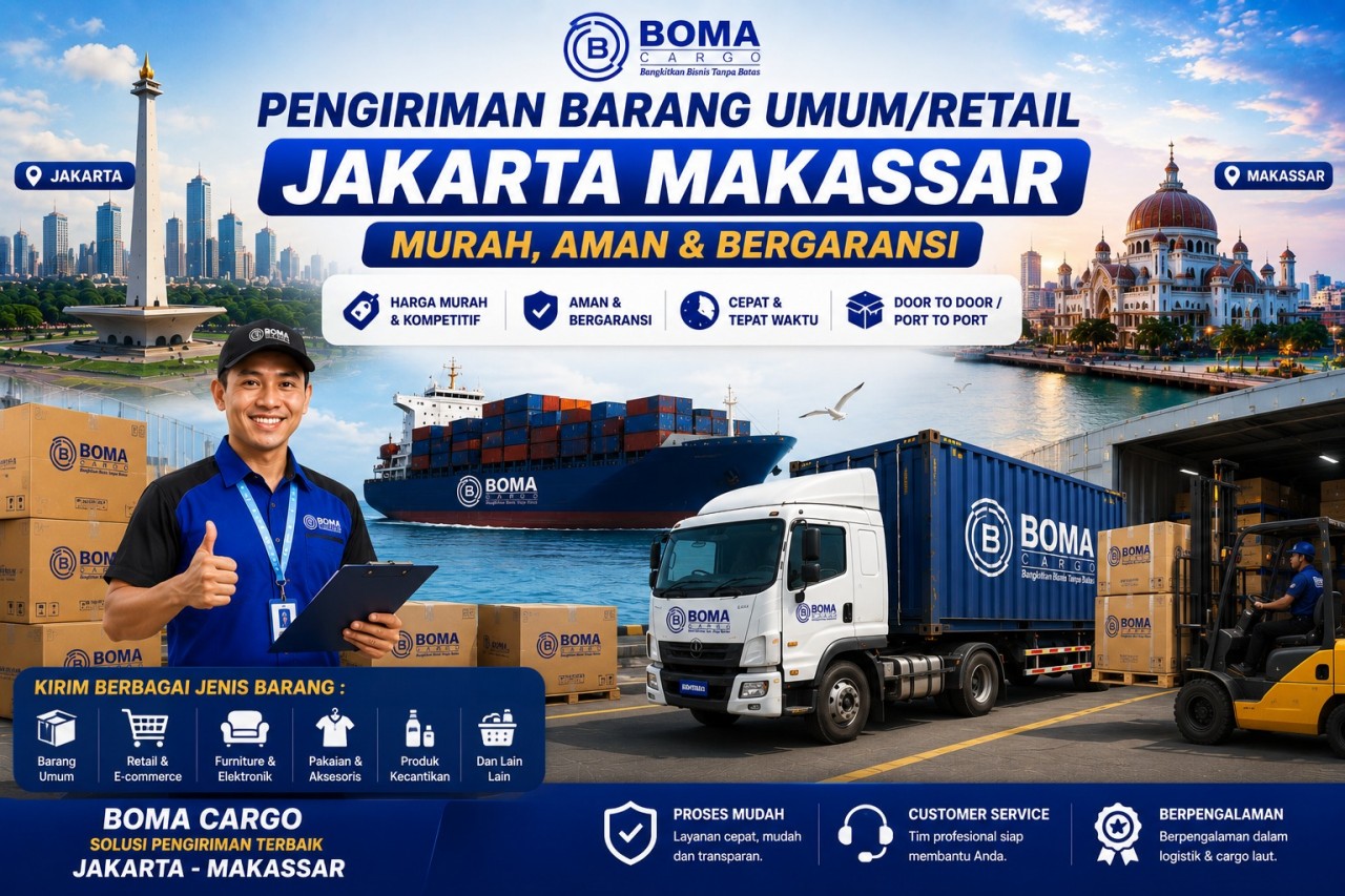 Pengiriman Barang Jakarta Makassar Murah via Cargo Laut | Solusi Logistik Boma Cargo